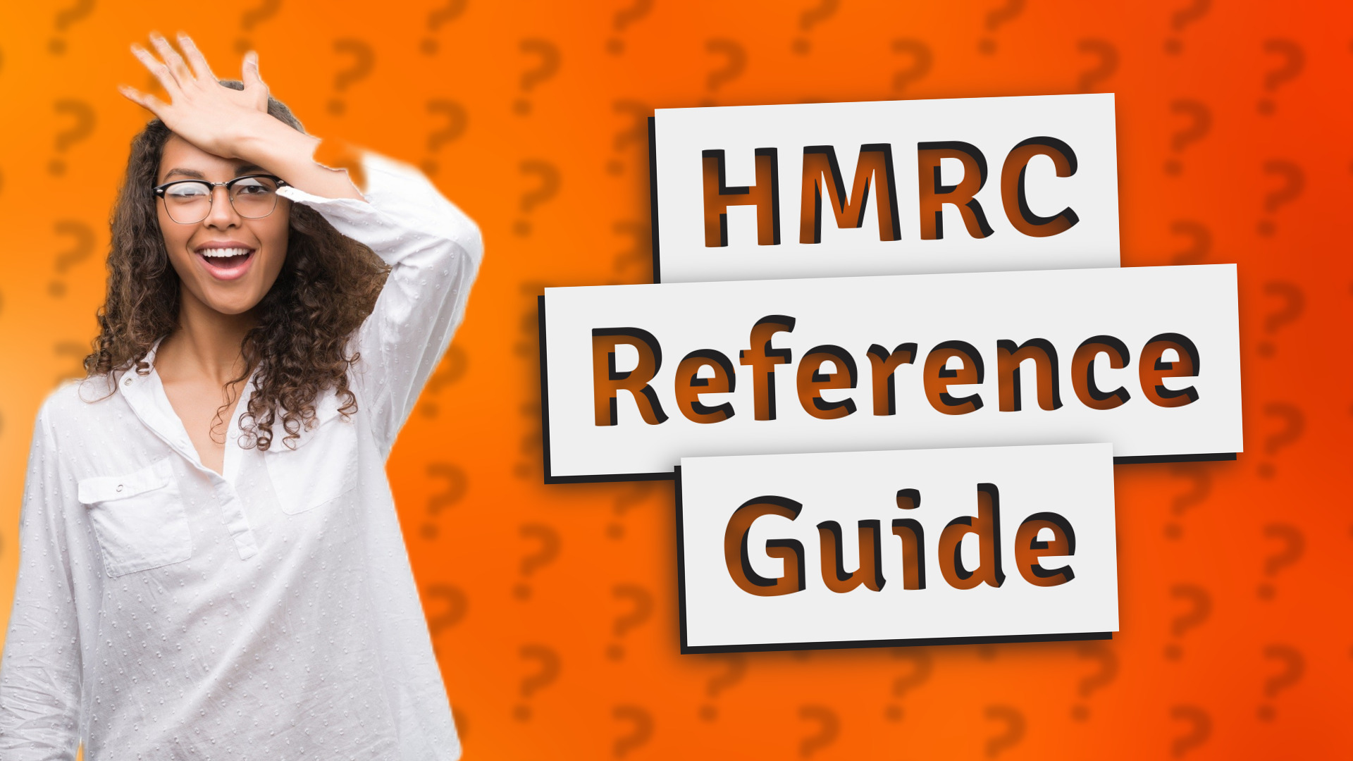 HMRC Reference Guide