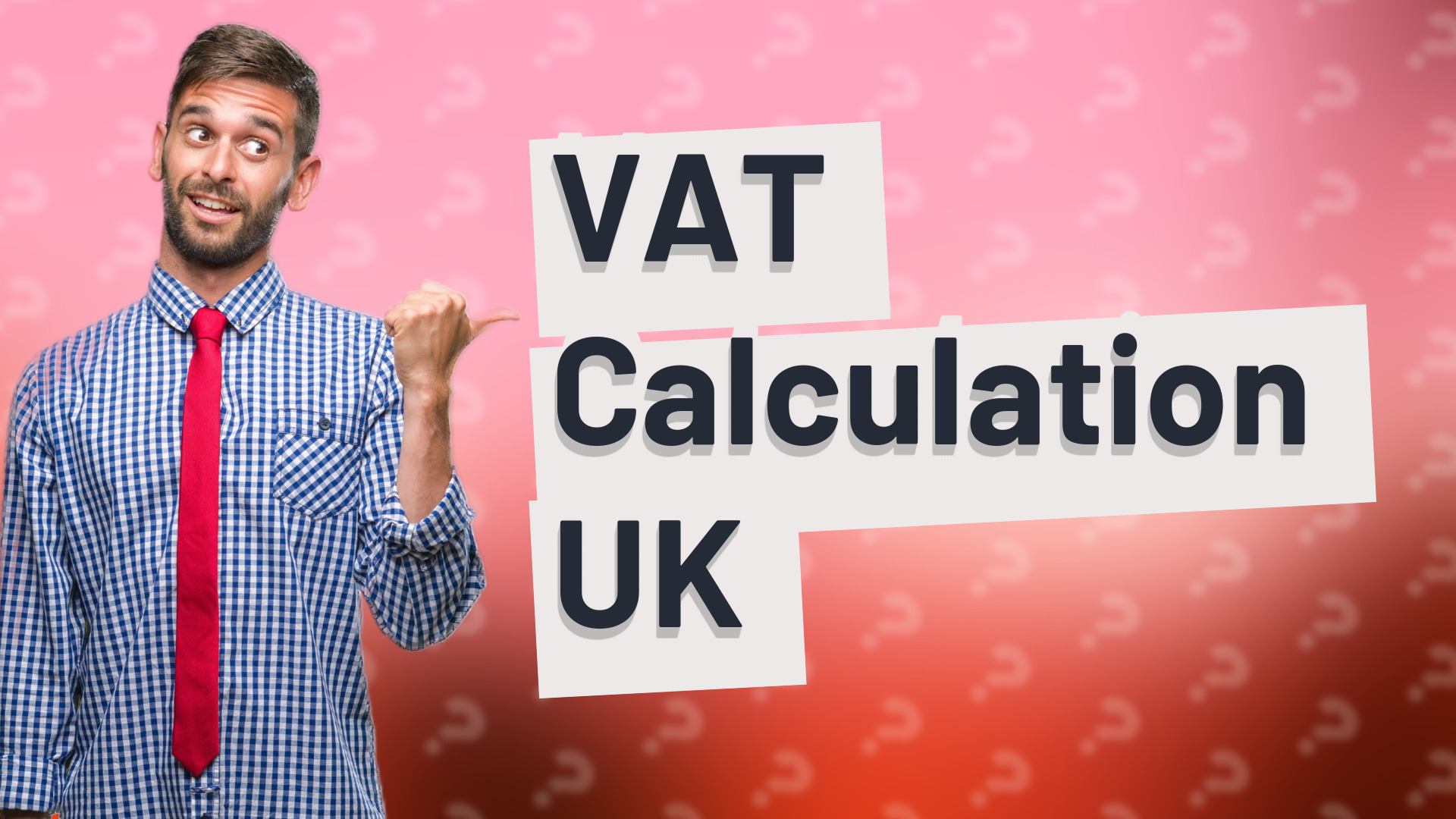 VAT Calculation UK