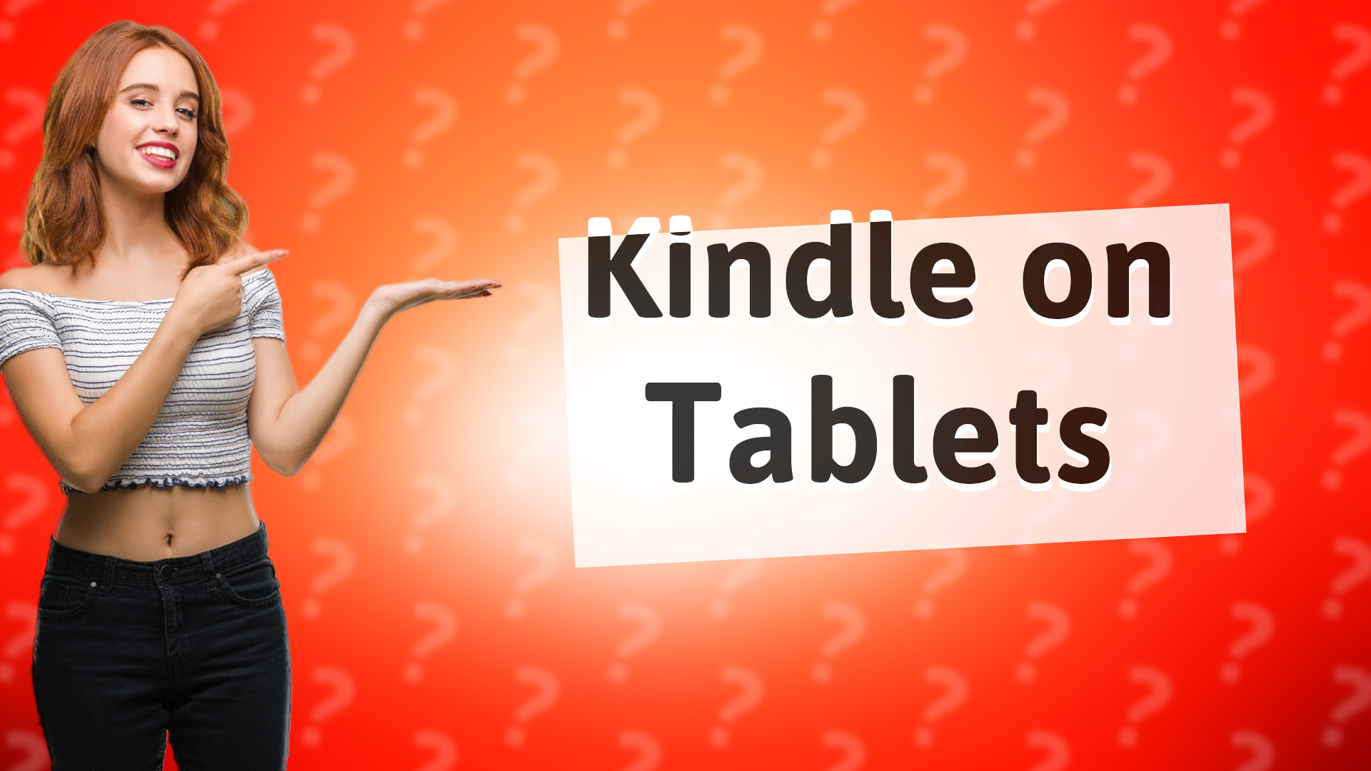 Kindle on Tablets