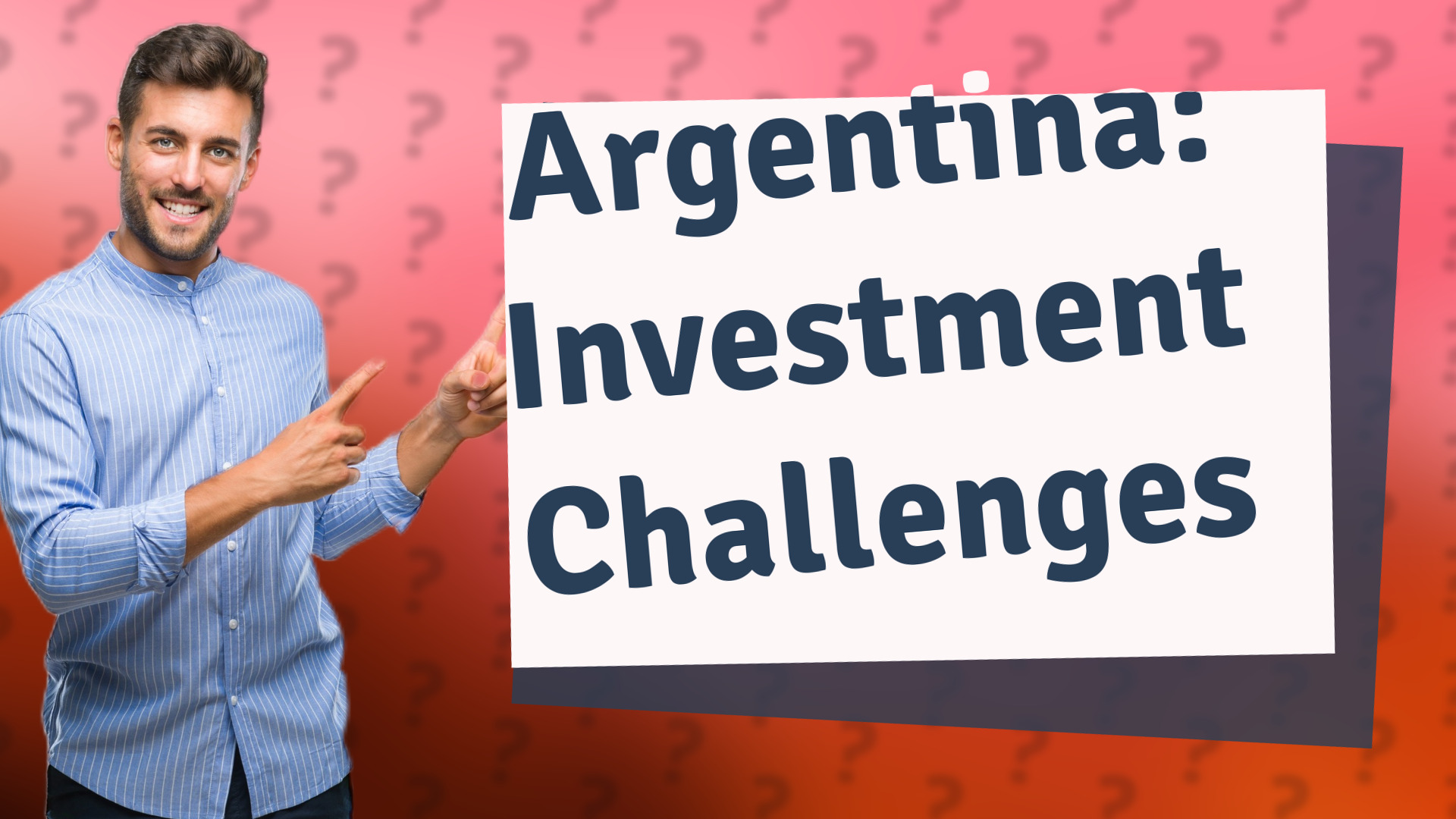 Argentina: Investment Challenges
