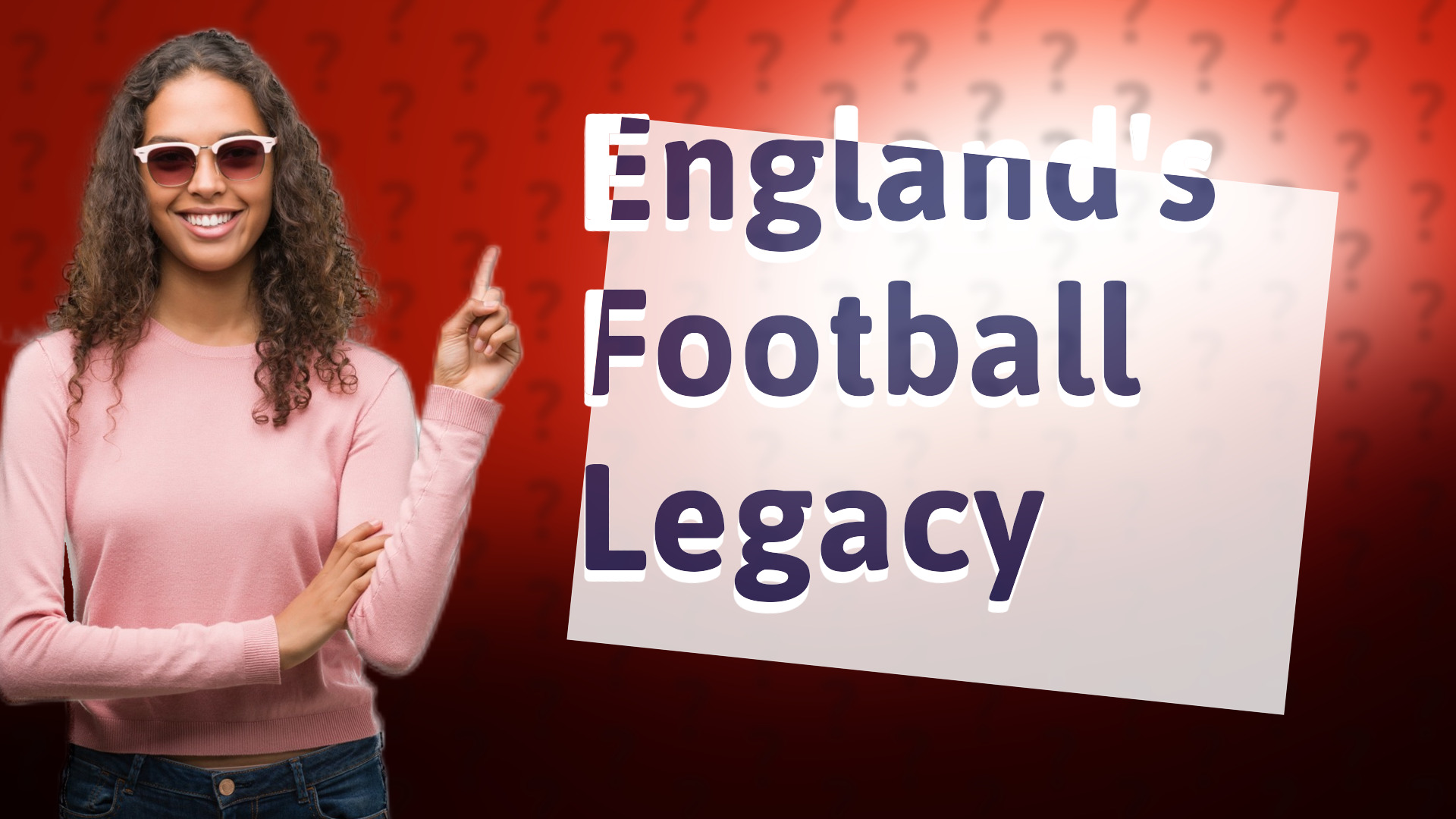 England's Football Legacy