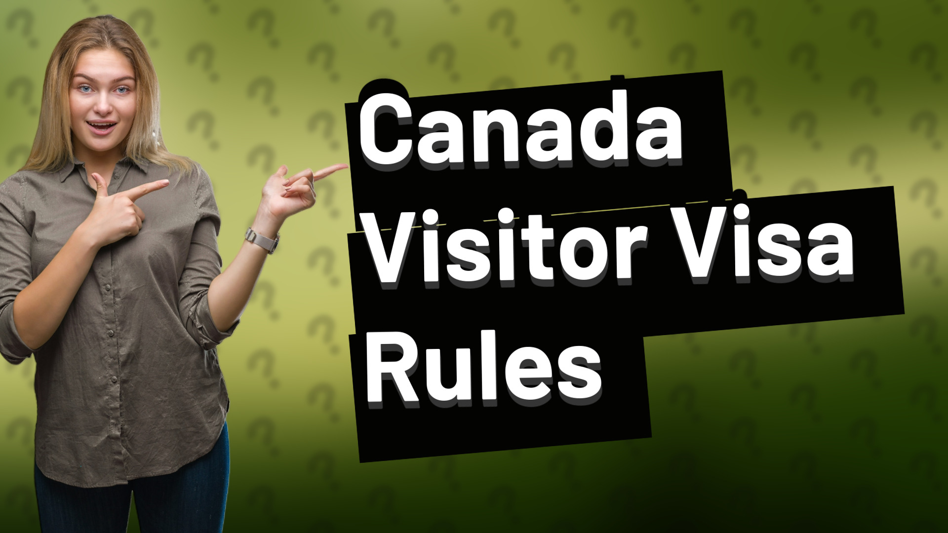 Canada Visitor Visa Rules