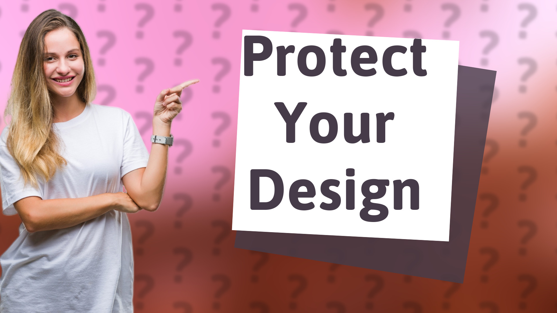 Protect Your Design