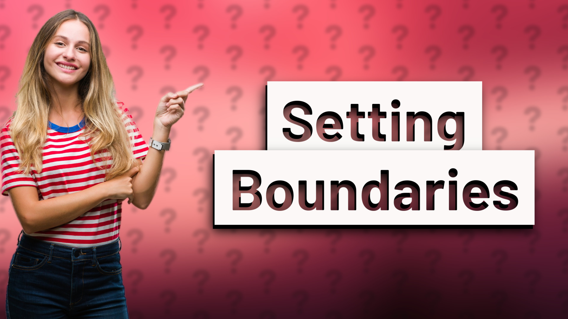 Setting Boundaries