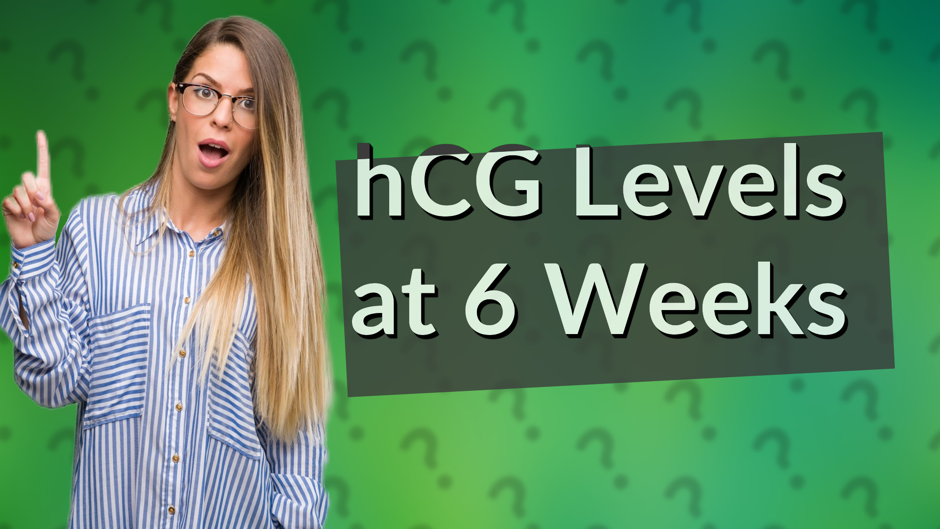 hCG Levels at 6 Weeks