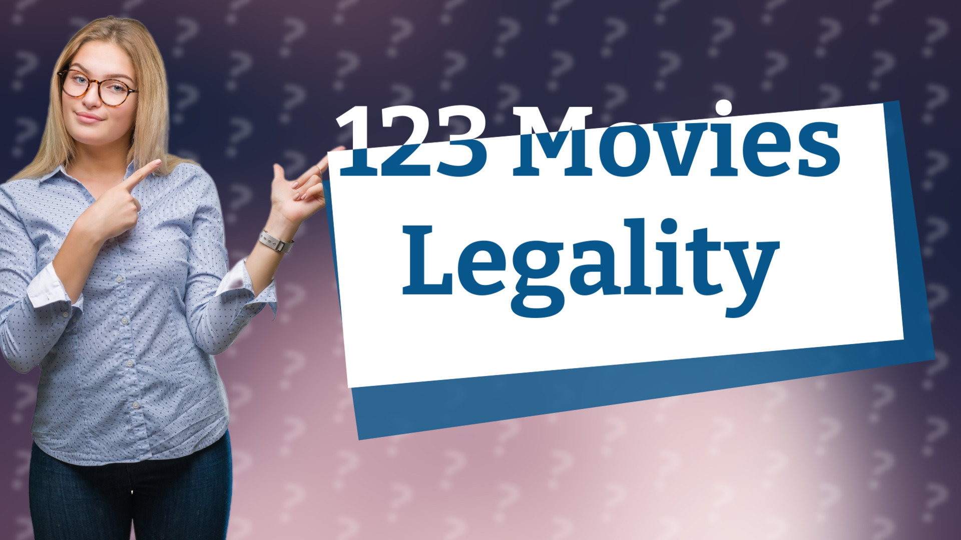 123 Movies Legality