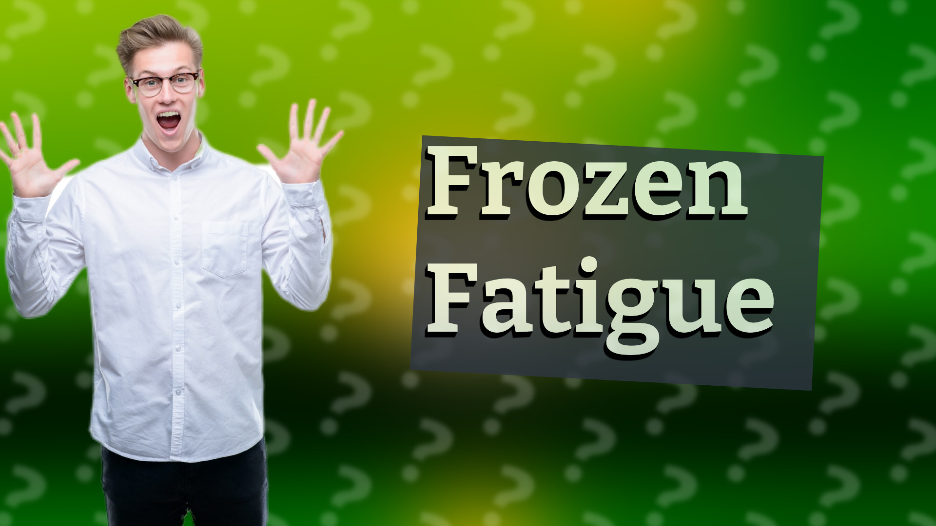 Frozen Fatigue