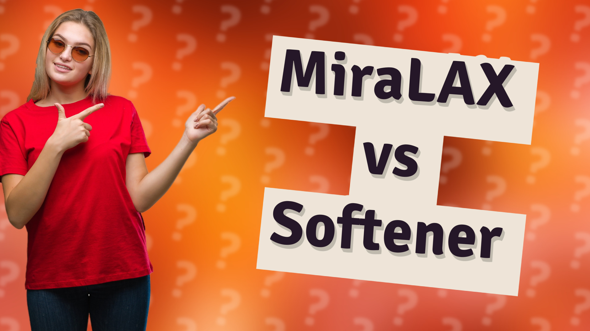 MiraLAX vs Softener