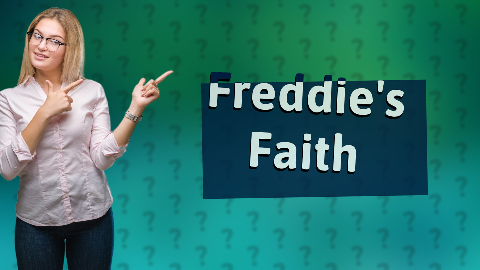 Freddie's Faith
