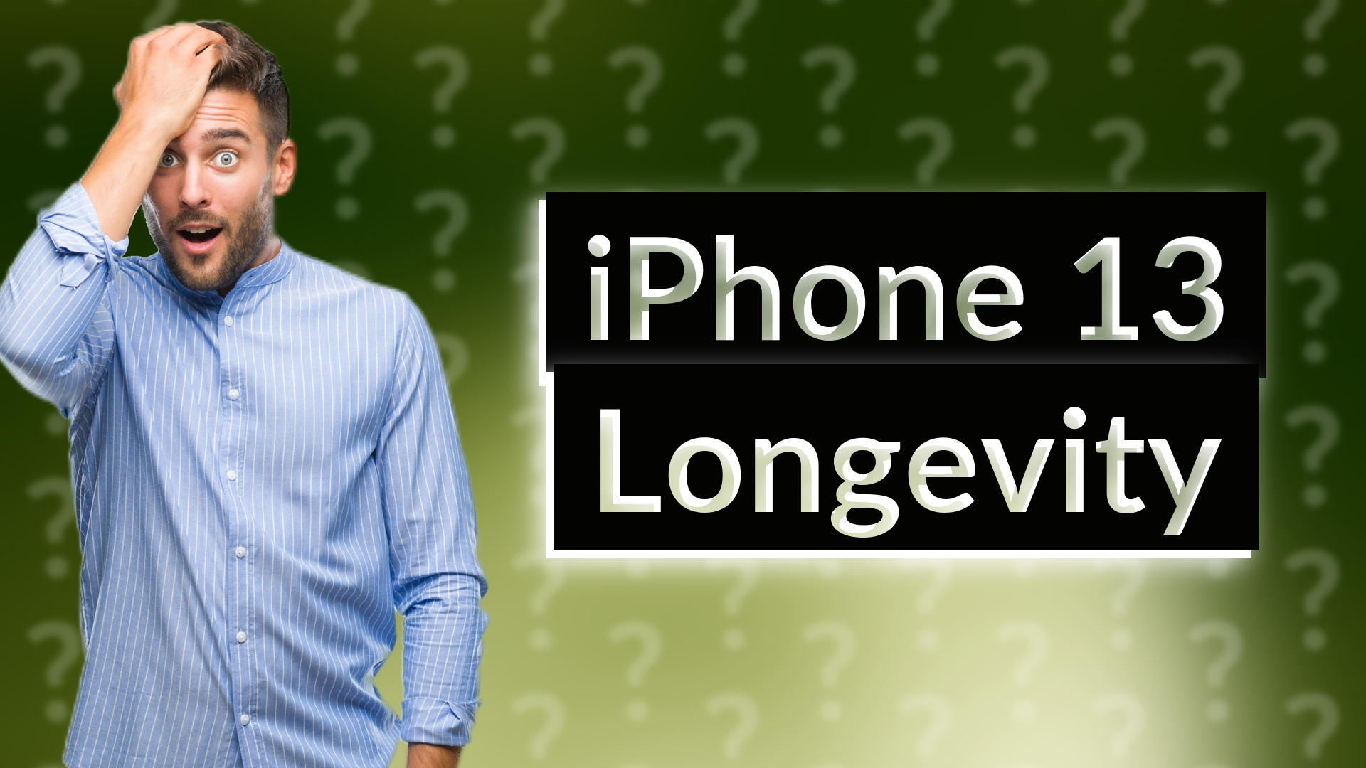 iPhone 13 Longevity