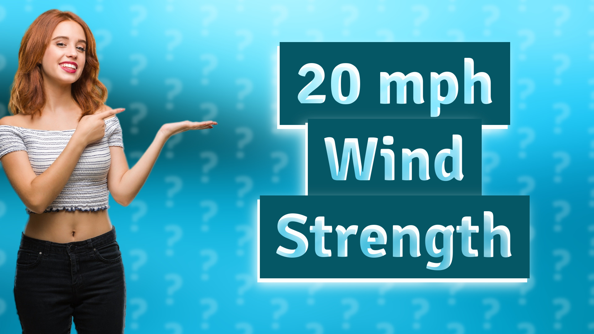 20 mph Wind Strength