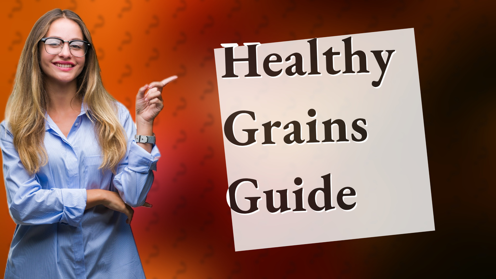 Healthy Grains Guide