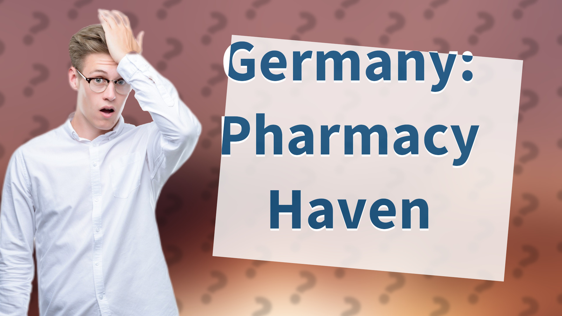 Germany: Pharmacy Haven
