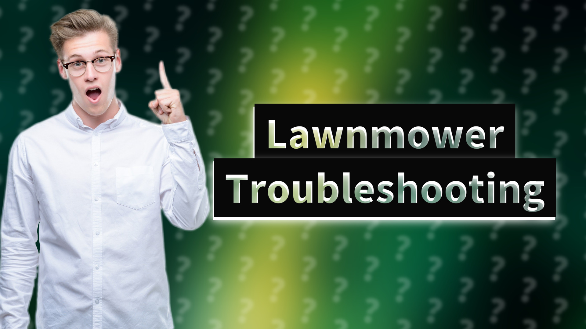 Lawnmower Troubleshooting