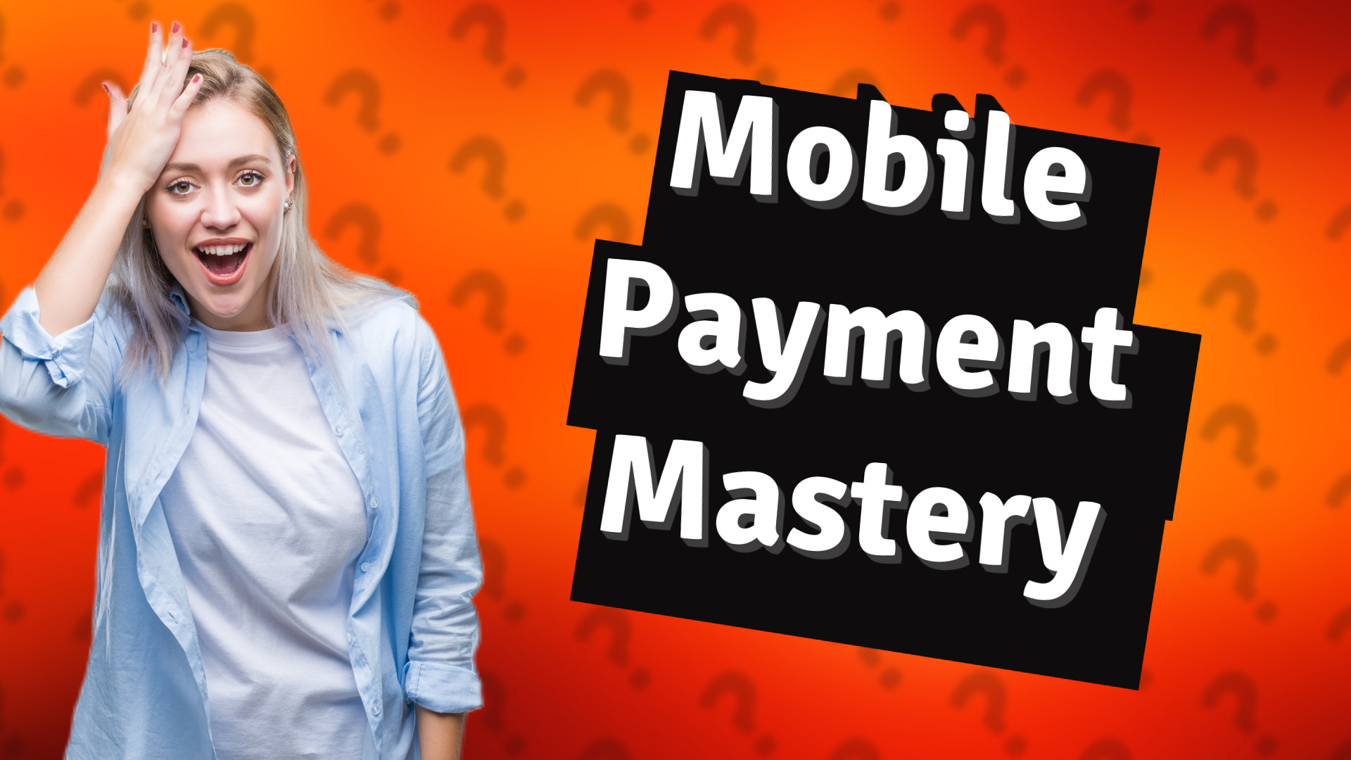 Mobile Payment Mastery