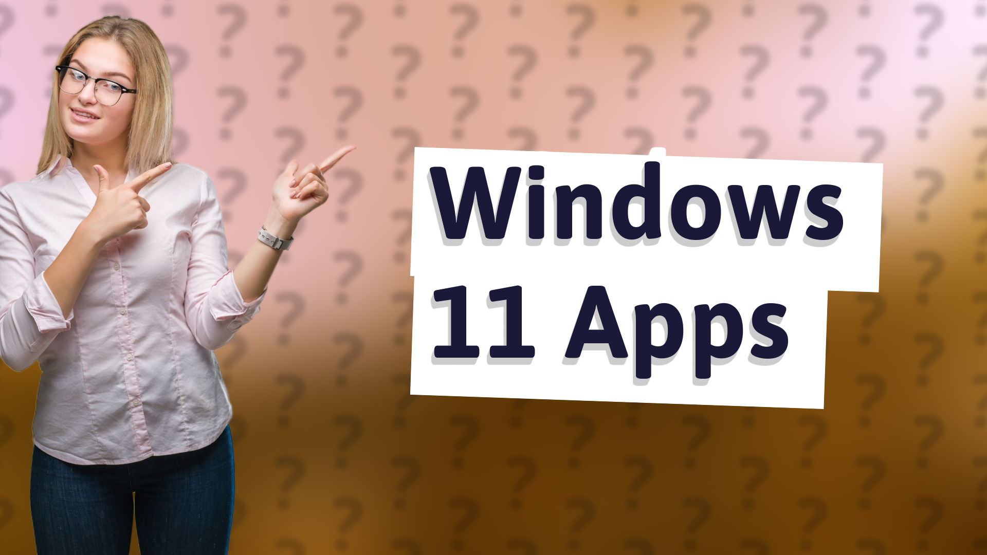 Windows 11 Apps