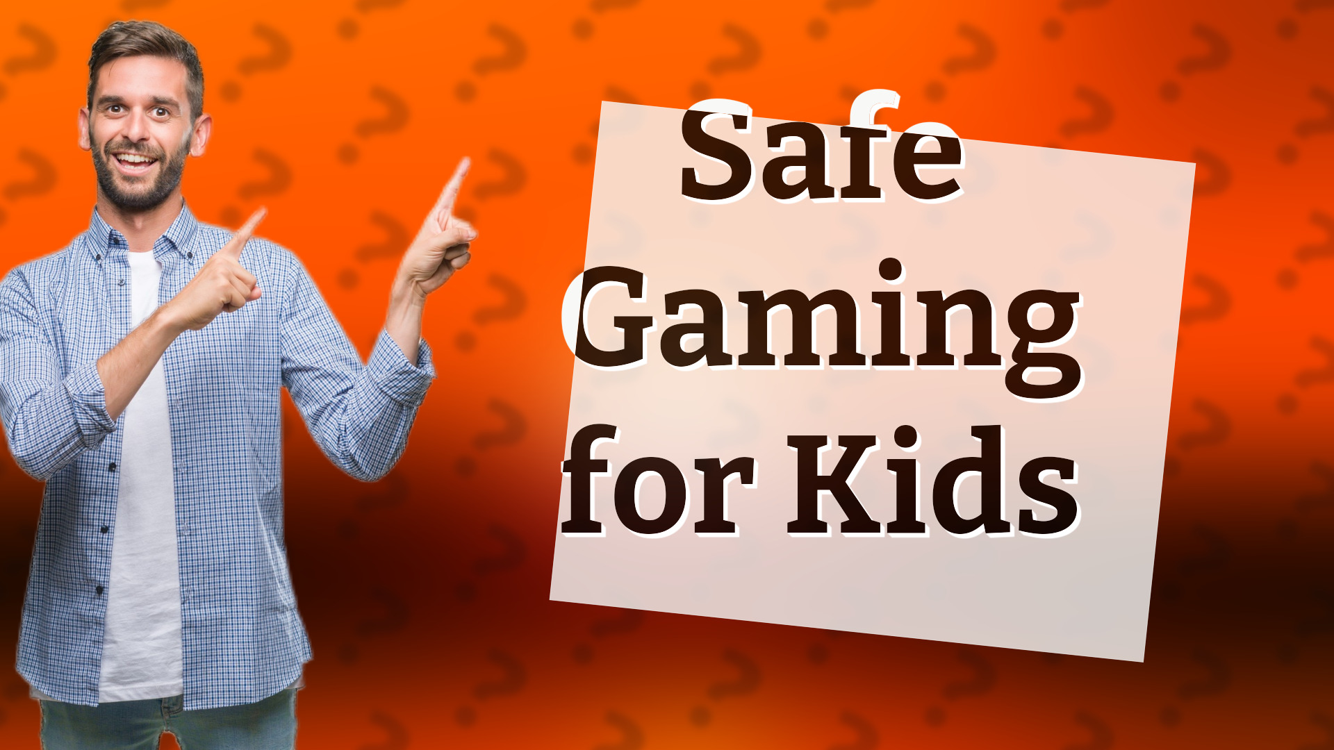 Safe Gaming for Kids