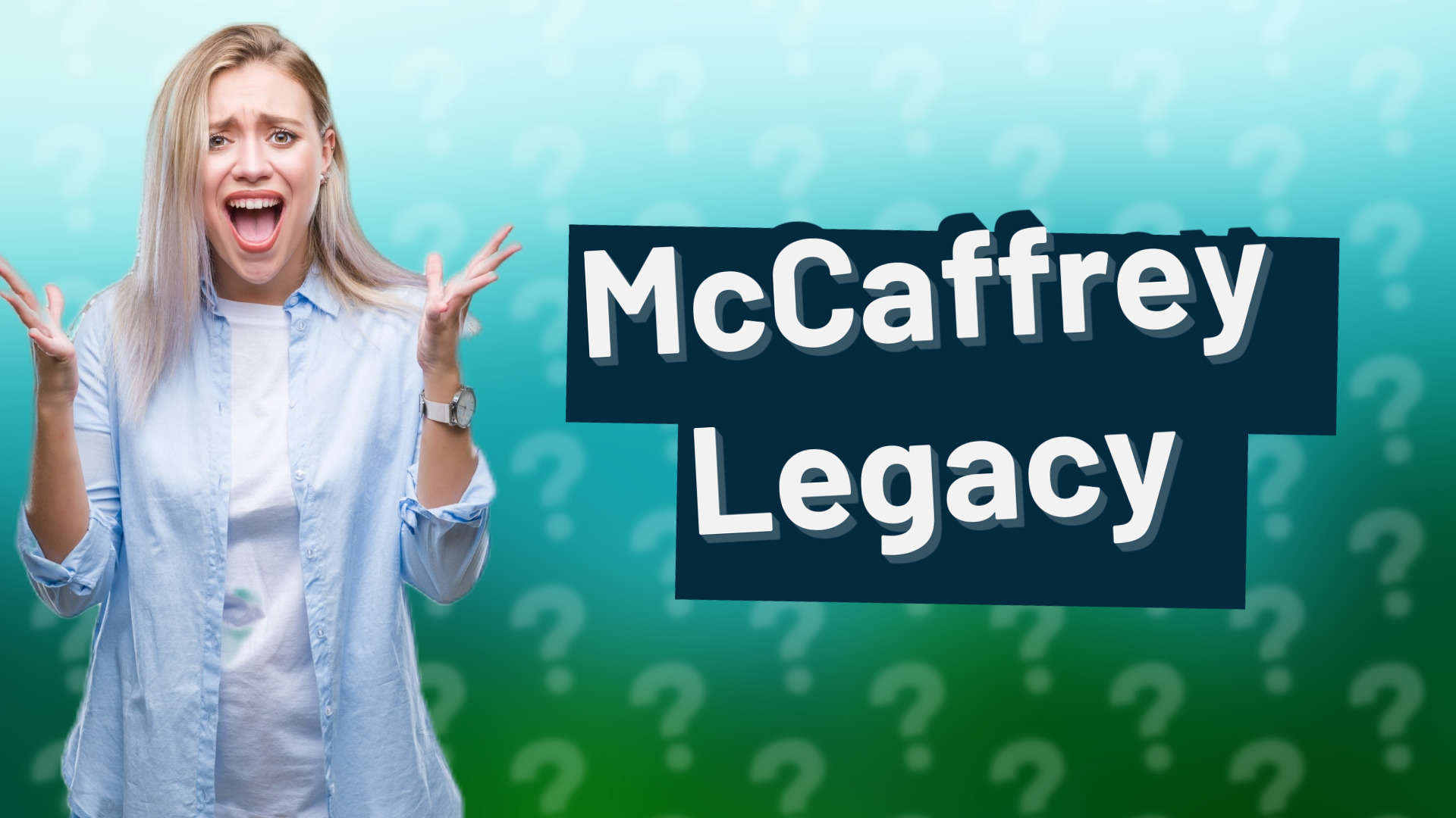 McCaffrey Legacy