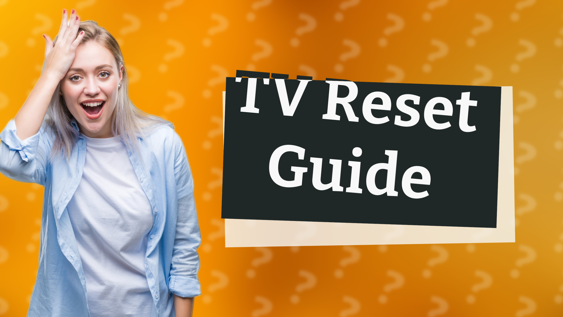 TV Reset Guide