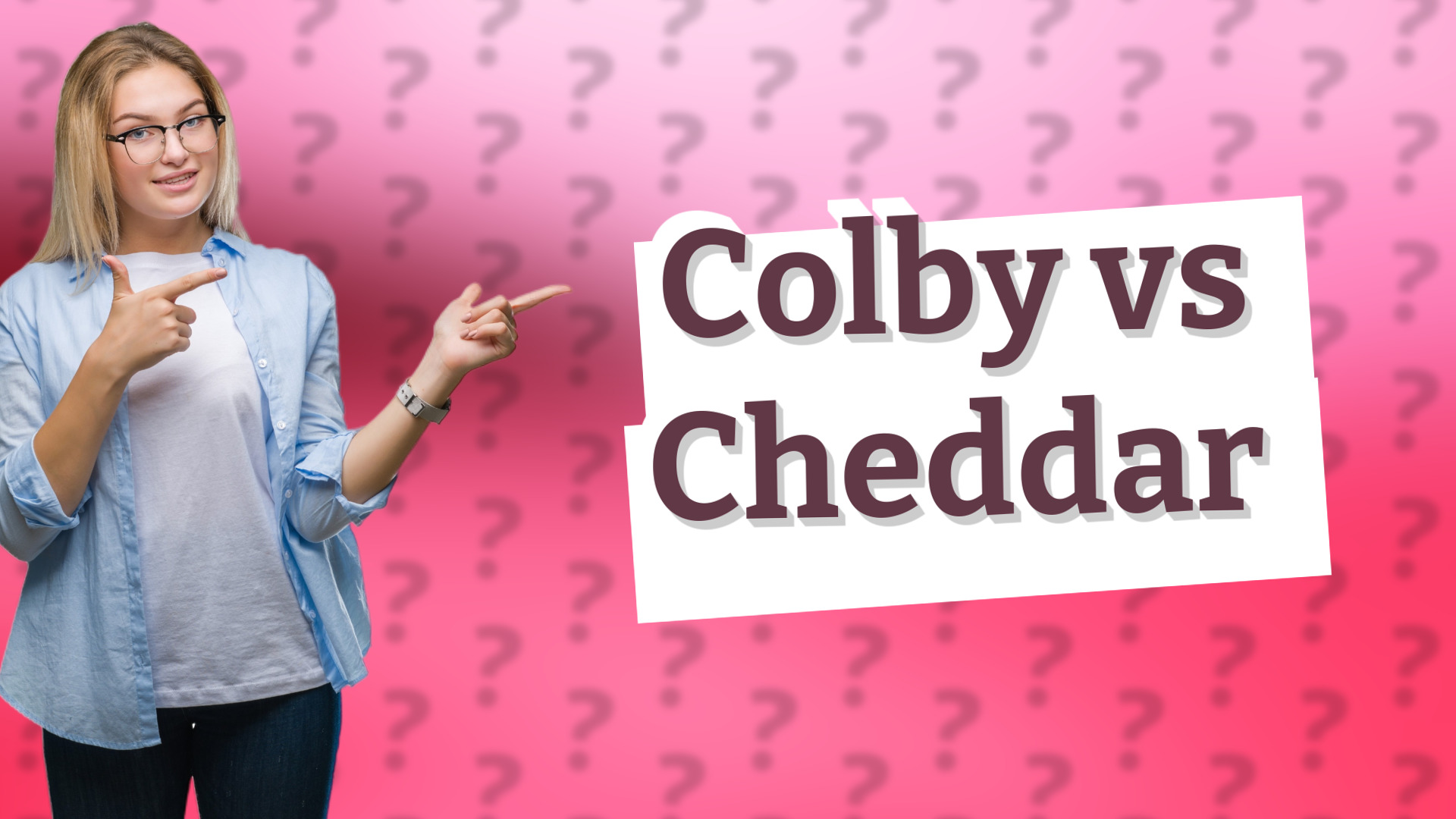 Colby vs Cheddar