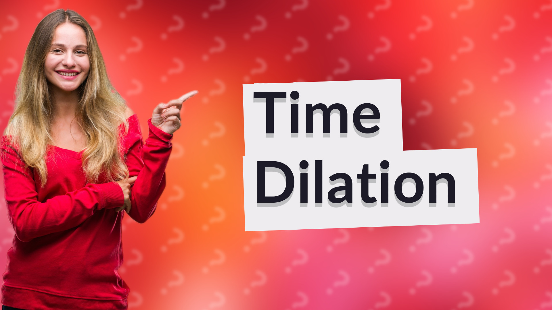 Time Dilation