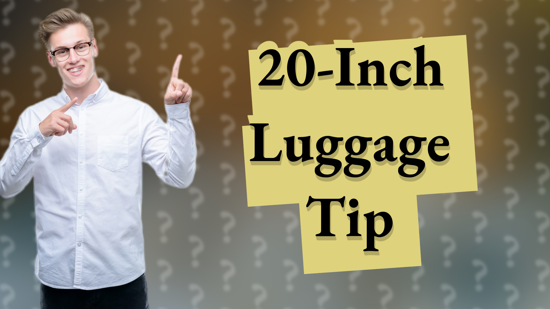 20-Inch Luggage Tip