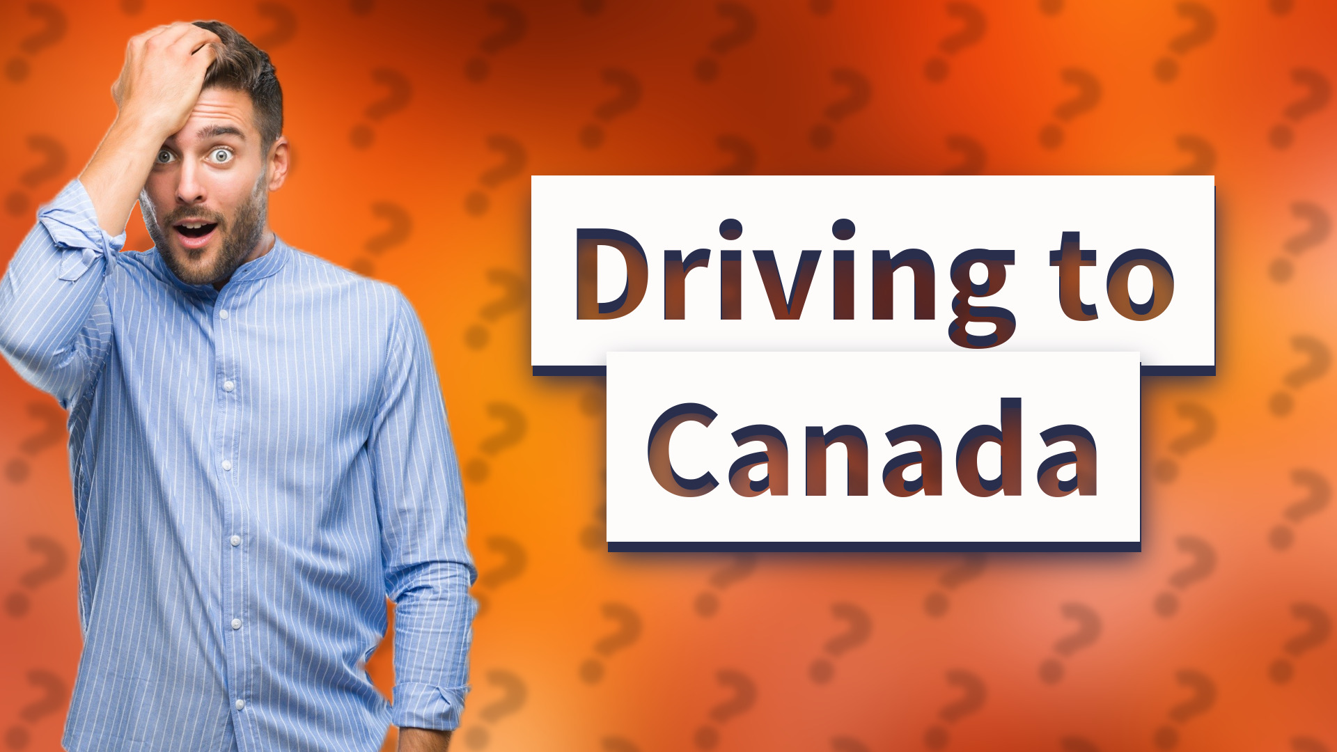 Driving to Canada