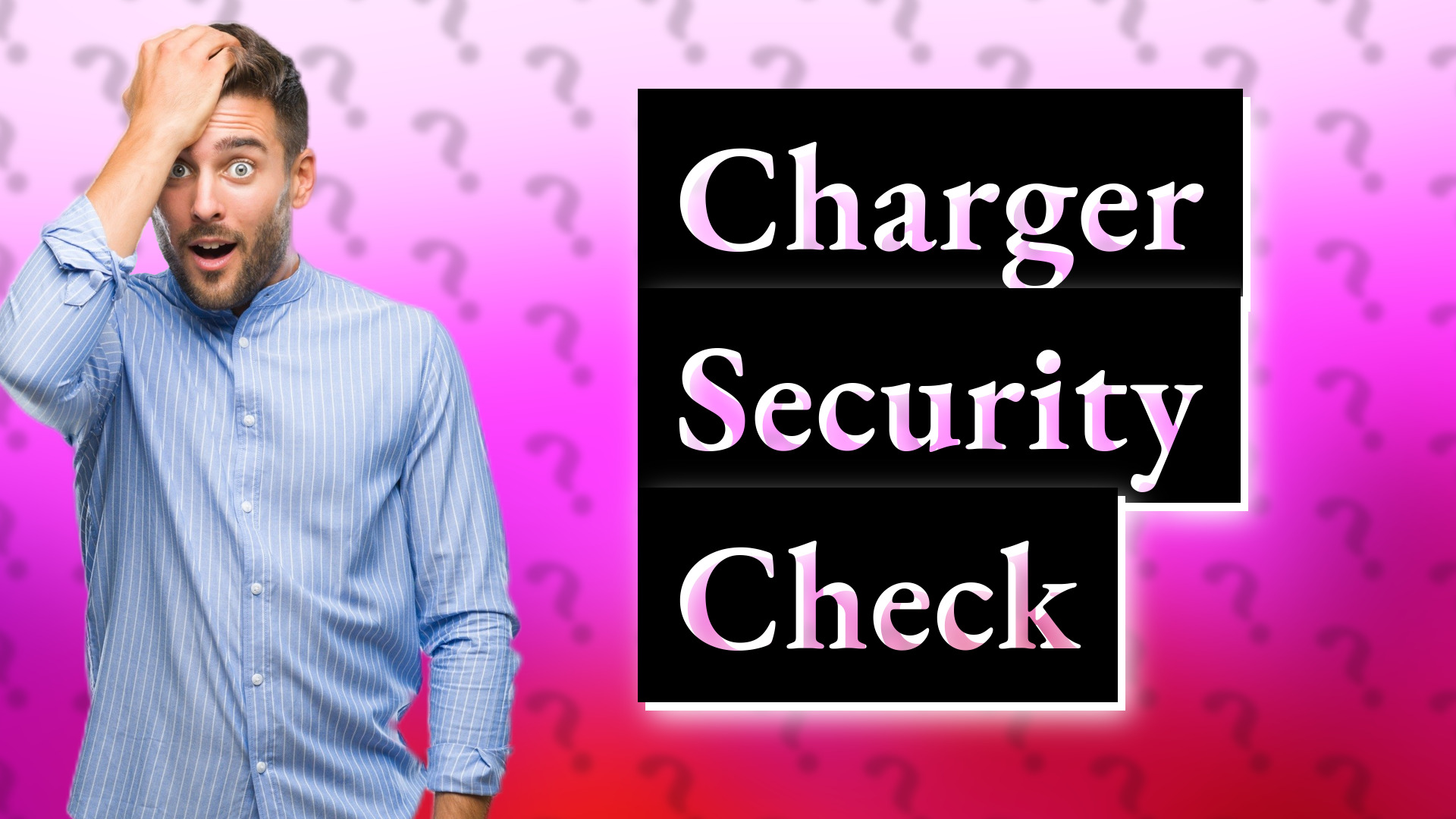 Charger Security Check