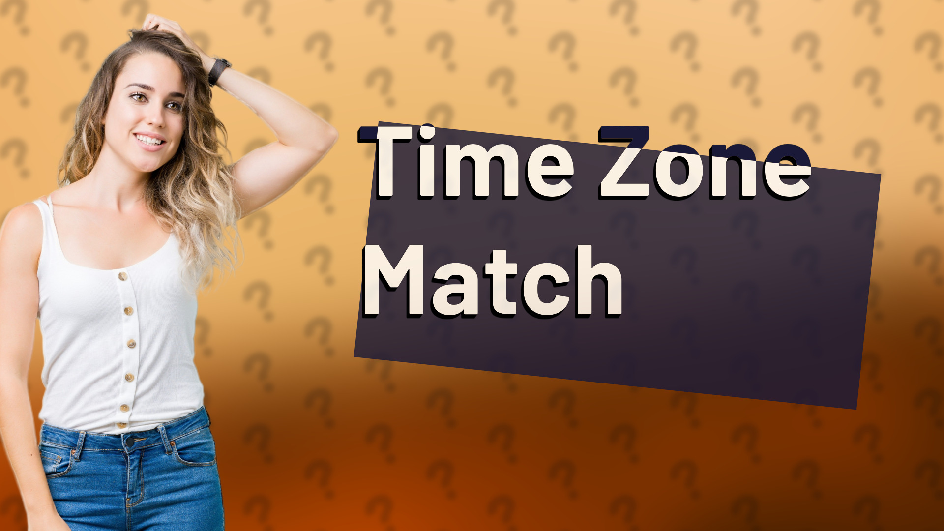 Time Zone Match