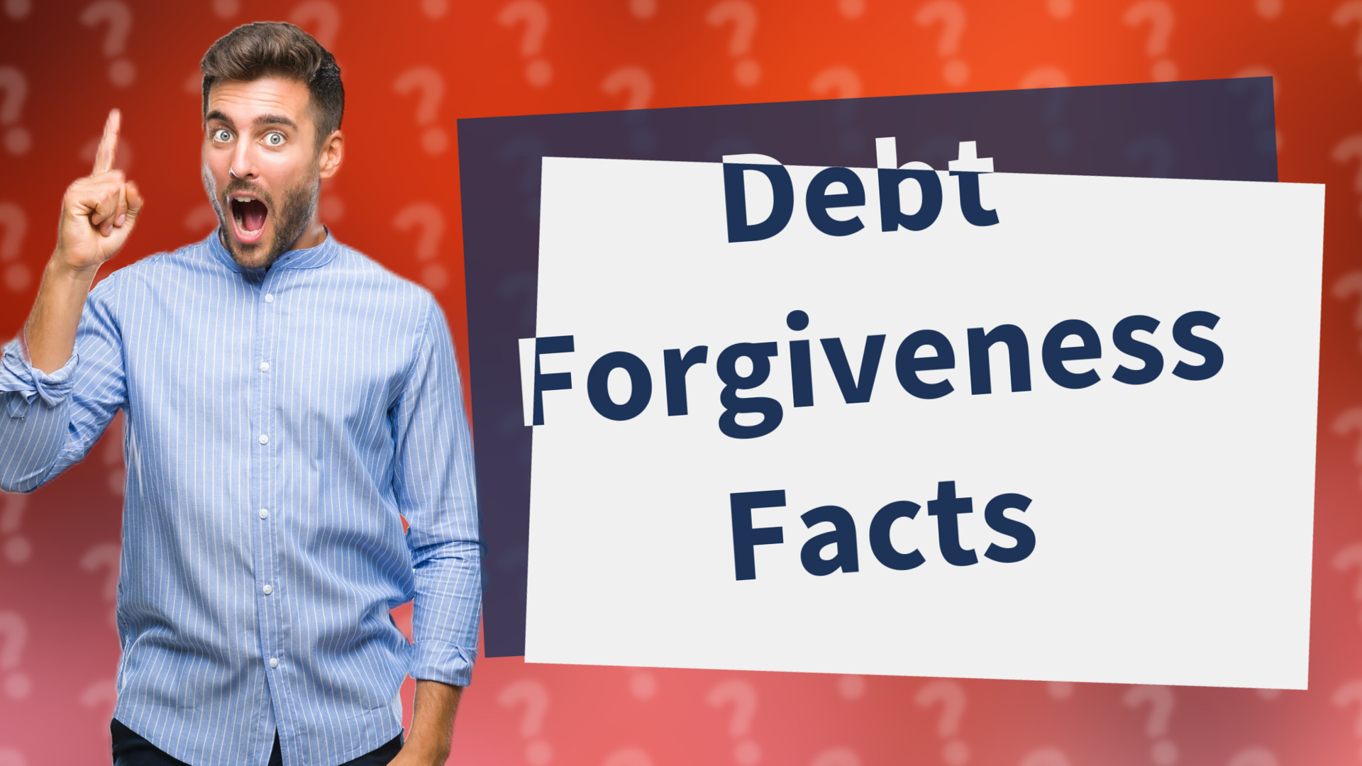 Debt Forgiveness Facts