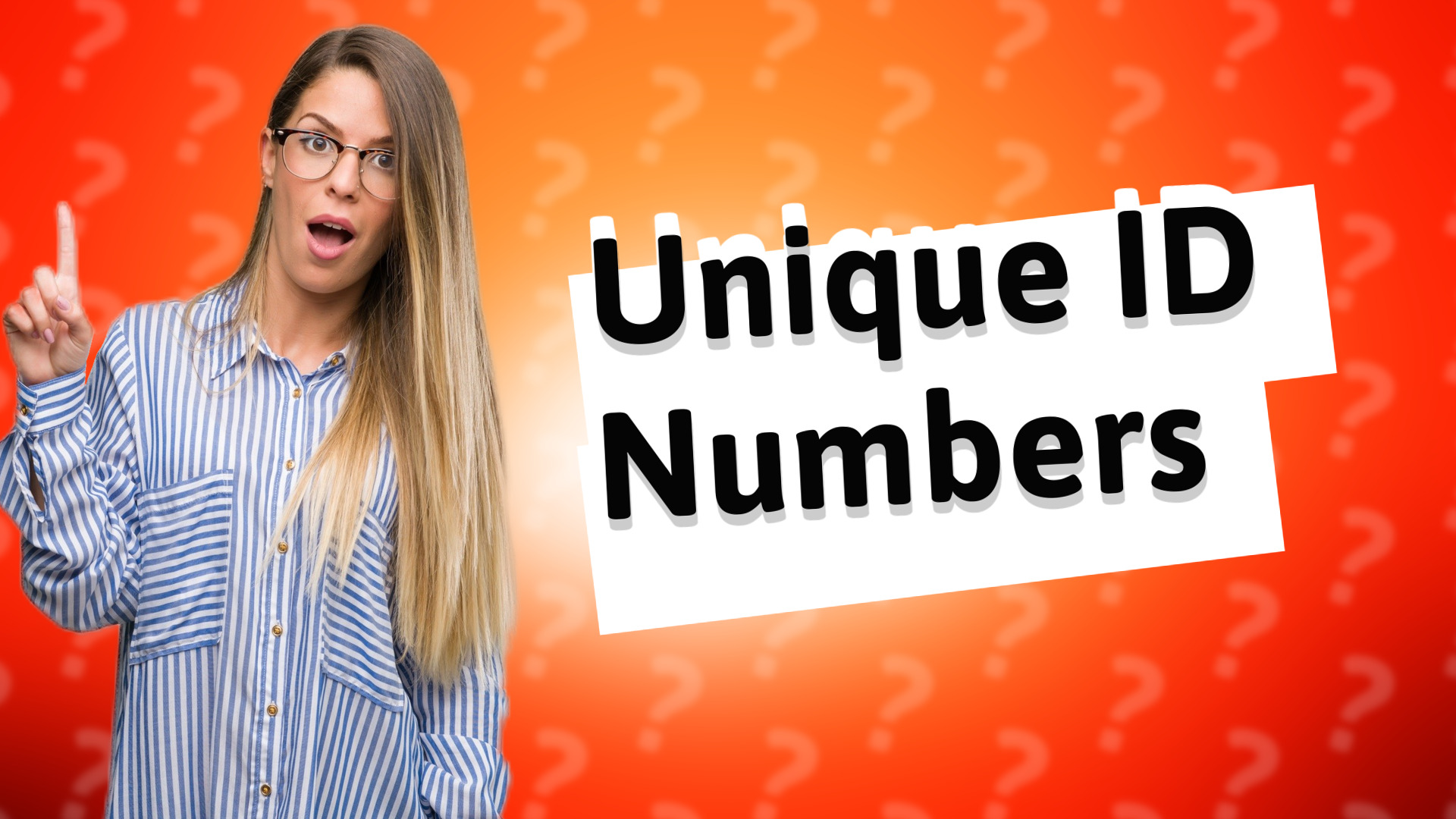 Unique ID Numbers