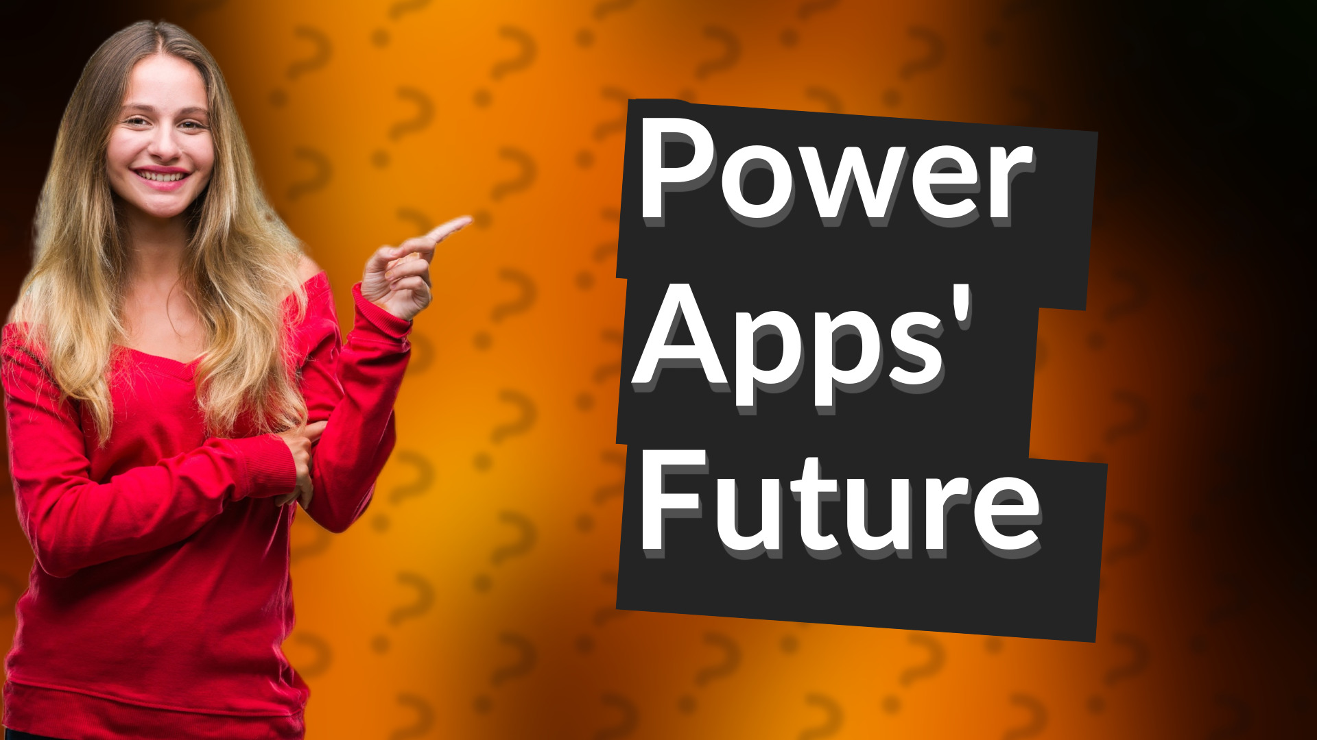 Power Apps' Future