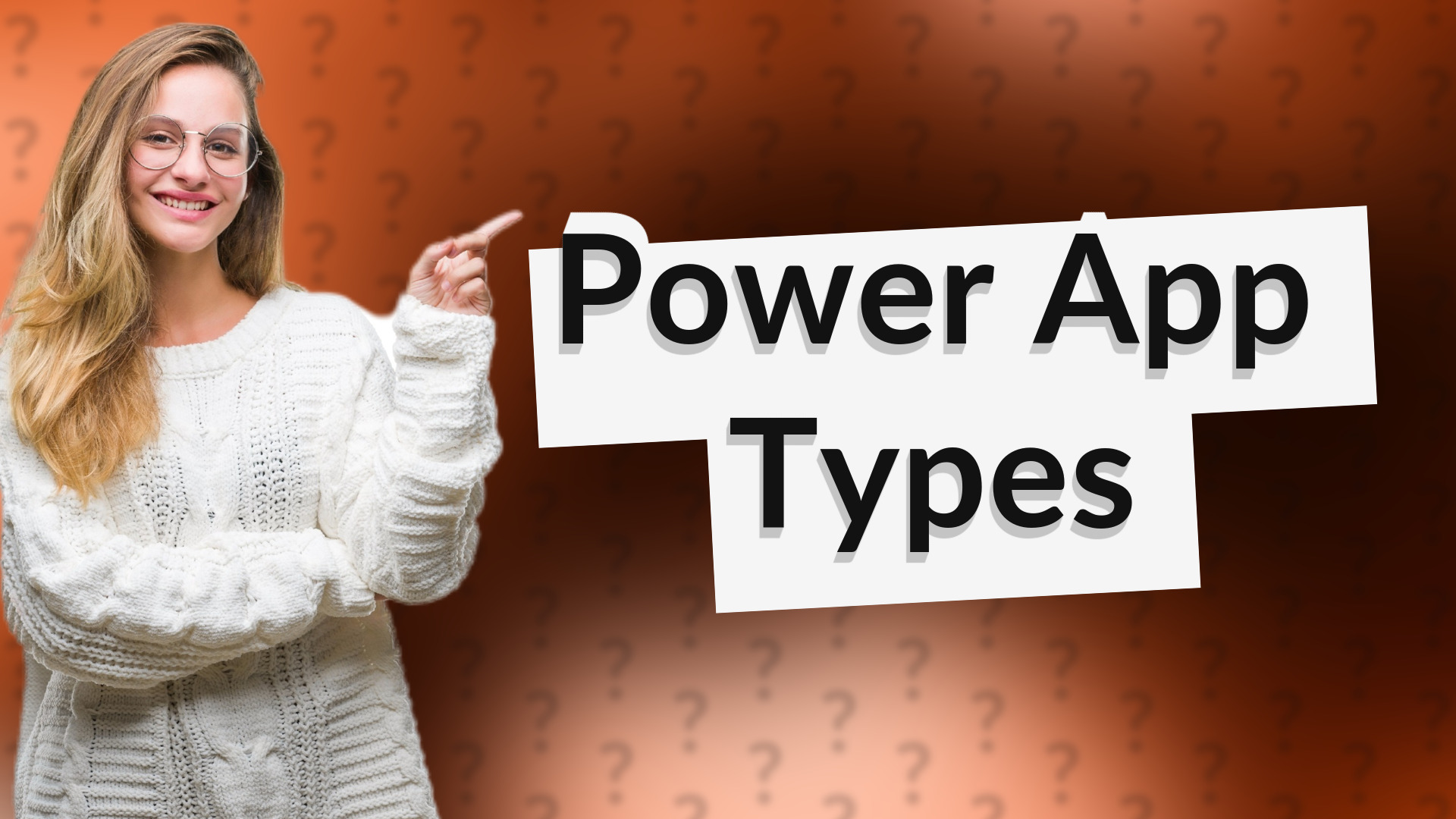 Power App Types