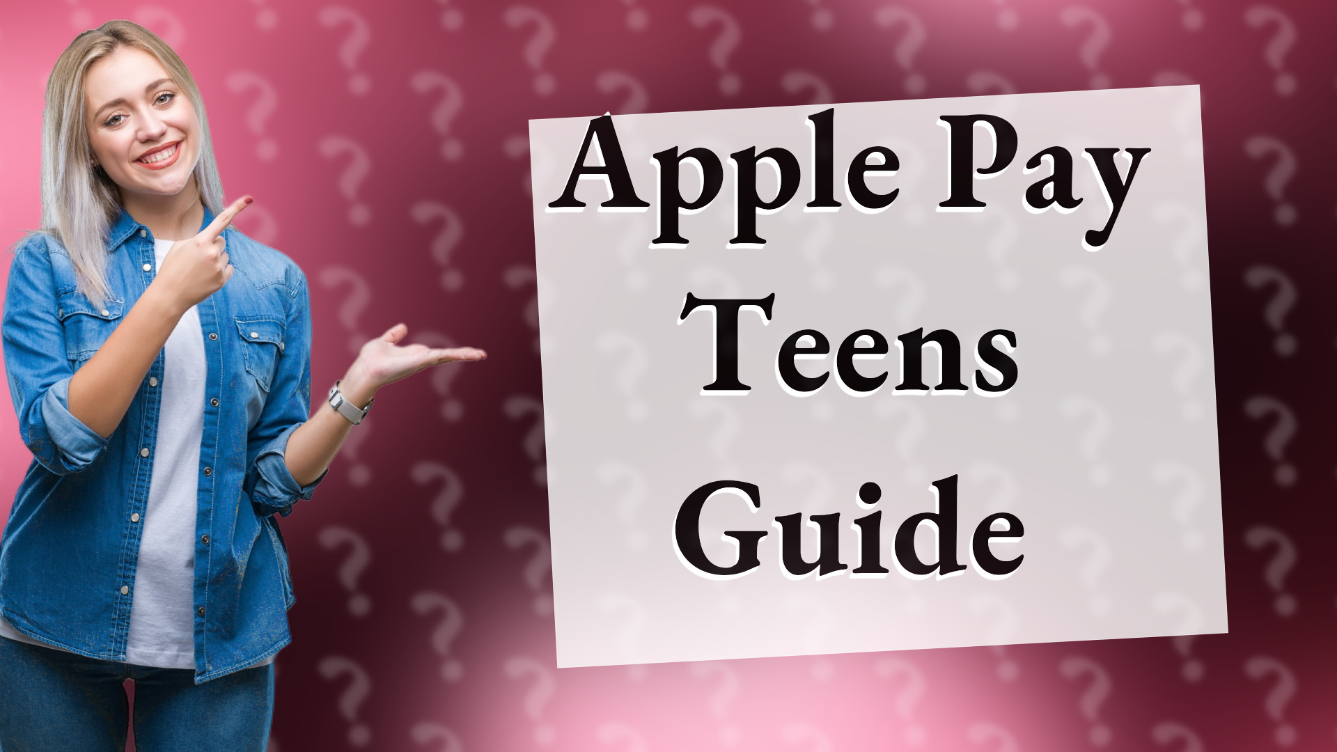 Apple Pay Teens Guide
