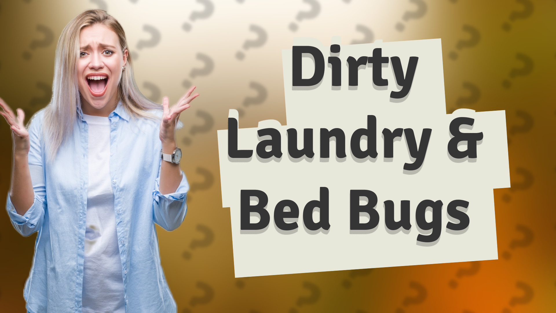 Dirty Laundry & Bed Bugs