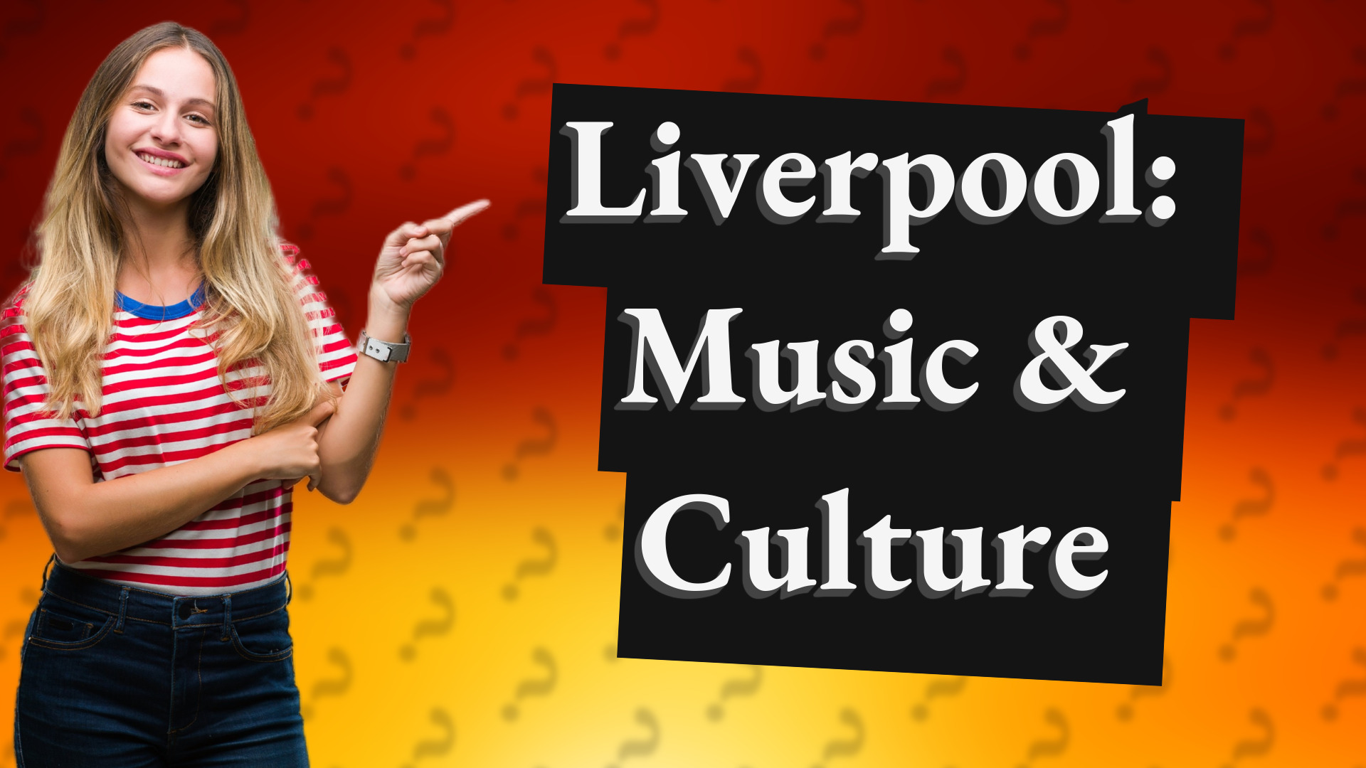 Liverpool: Music & Culture