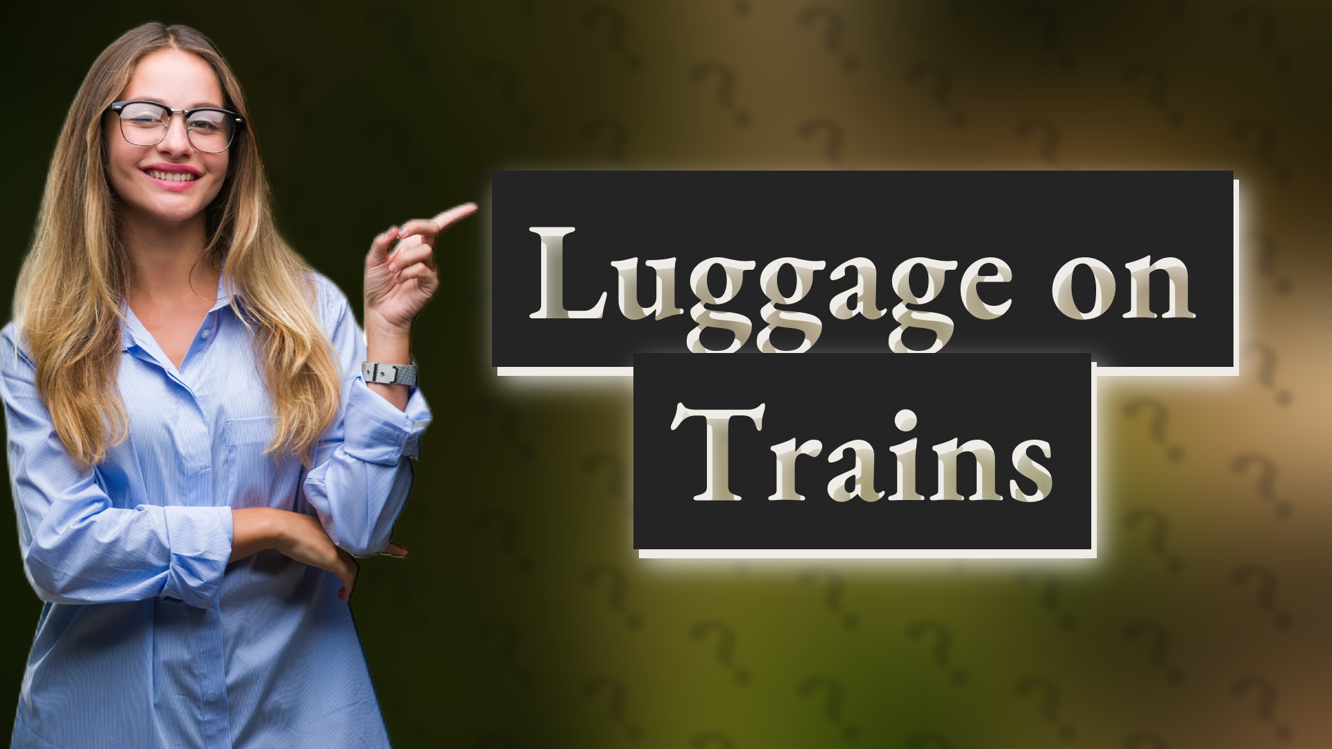 Luggage on Trains