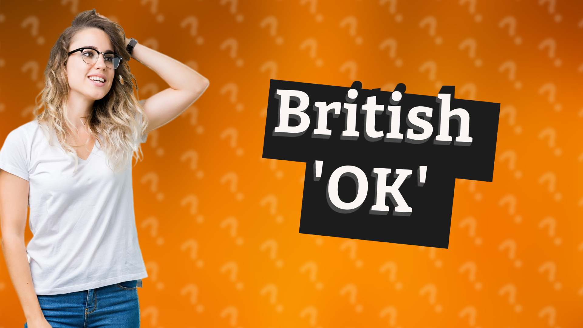 British 'OK'