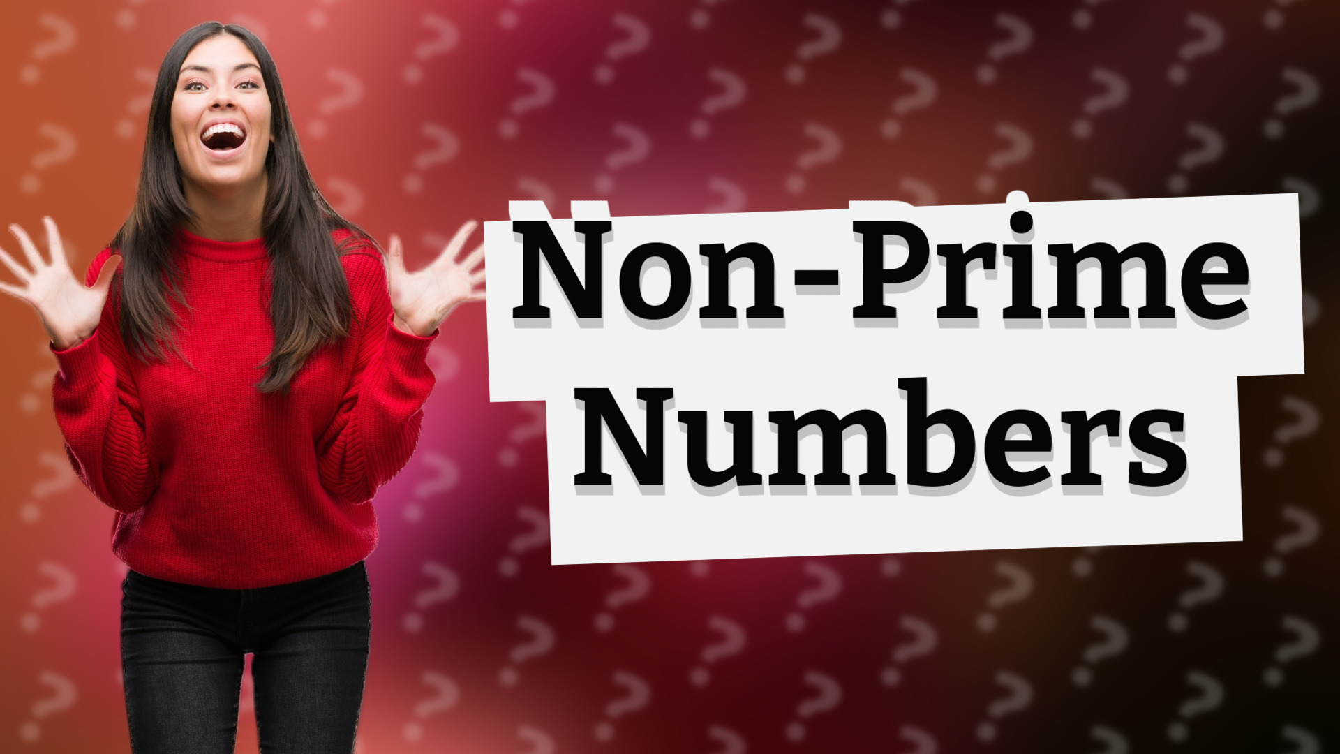 Non-Prime Numbers