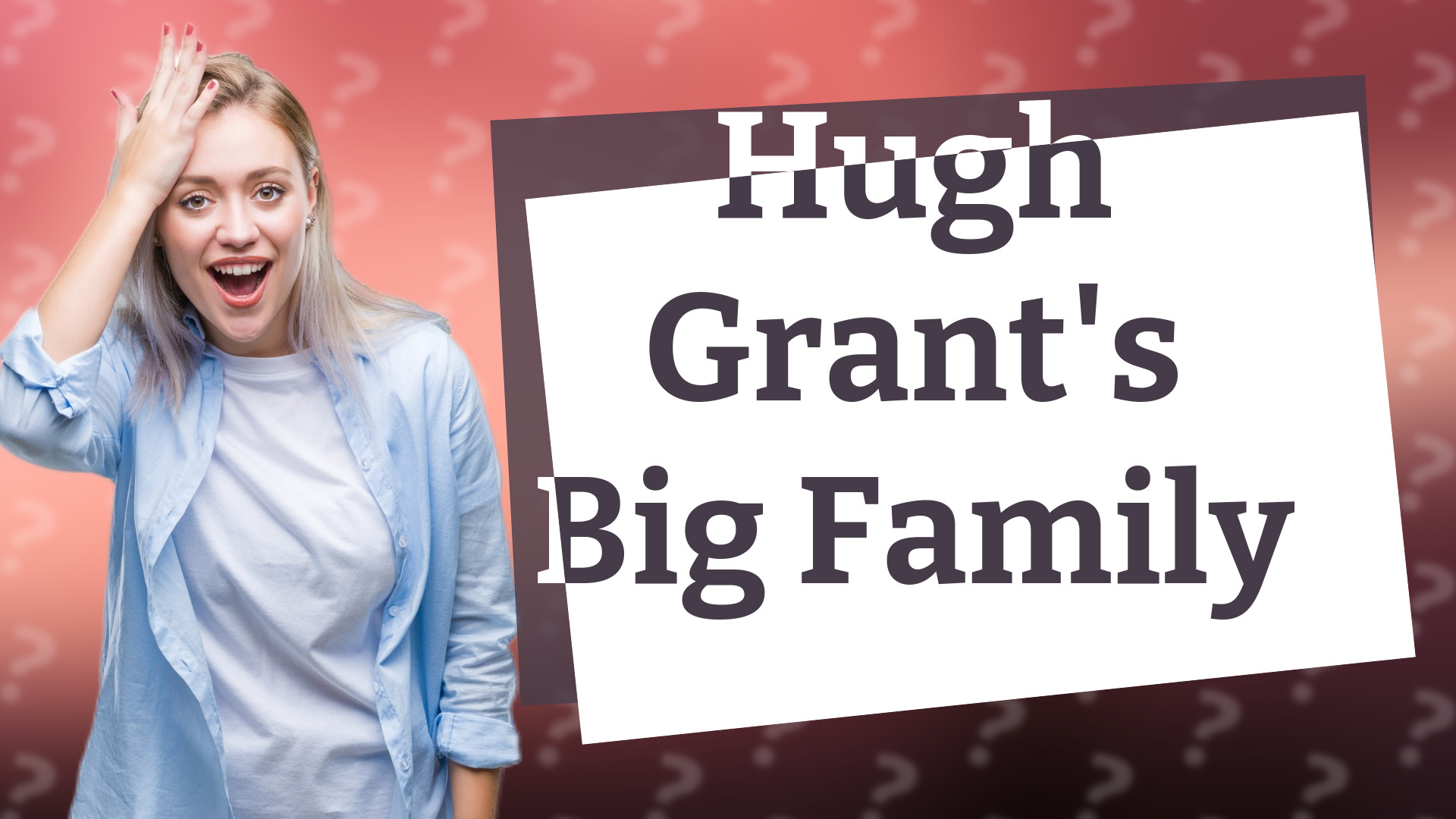 Hugh Grant's Big Family