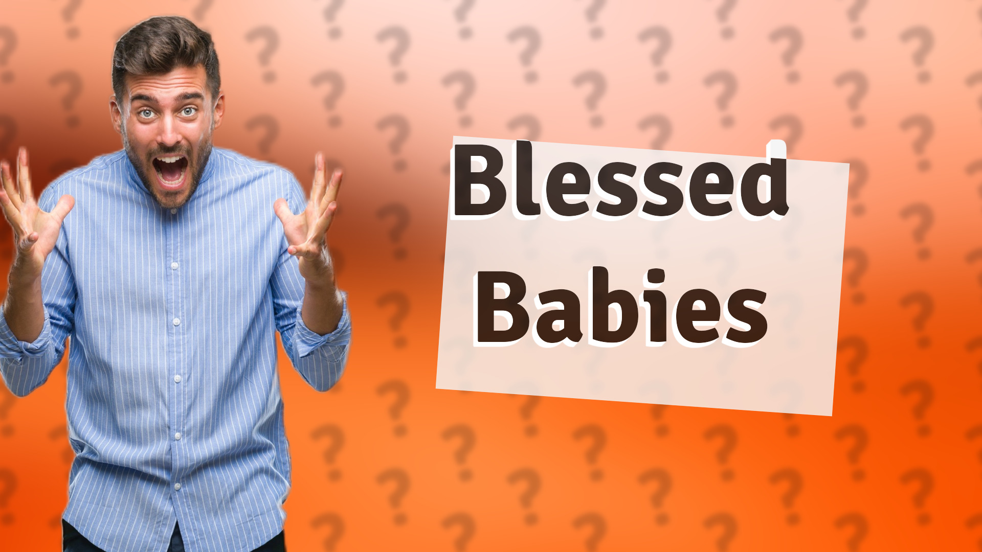 Blessed Babies