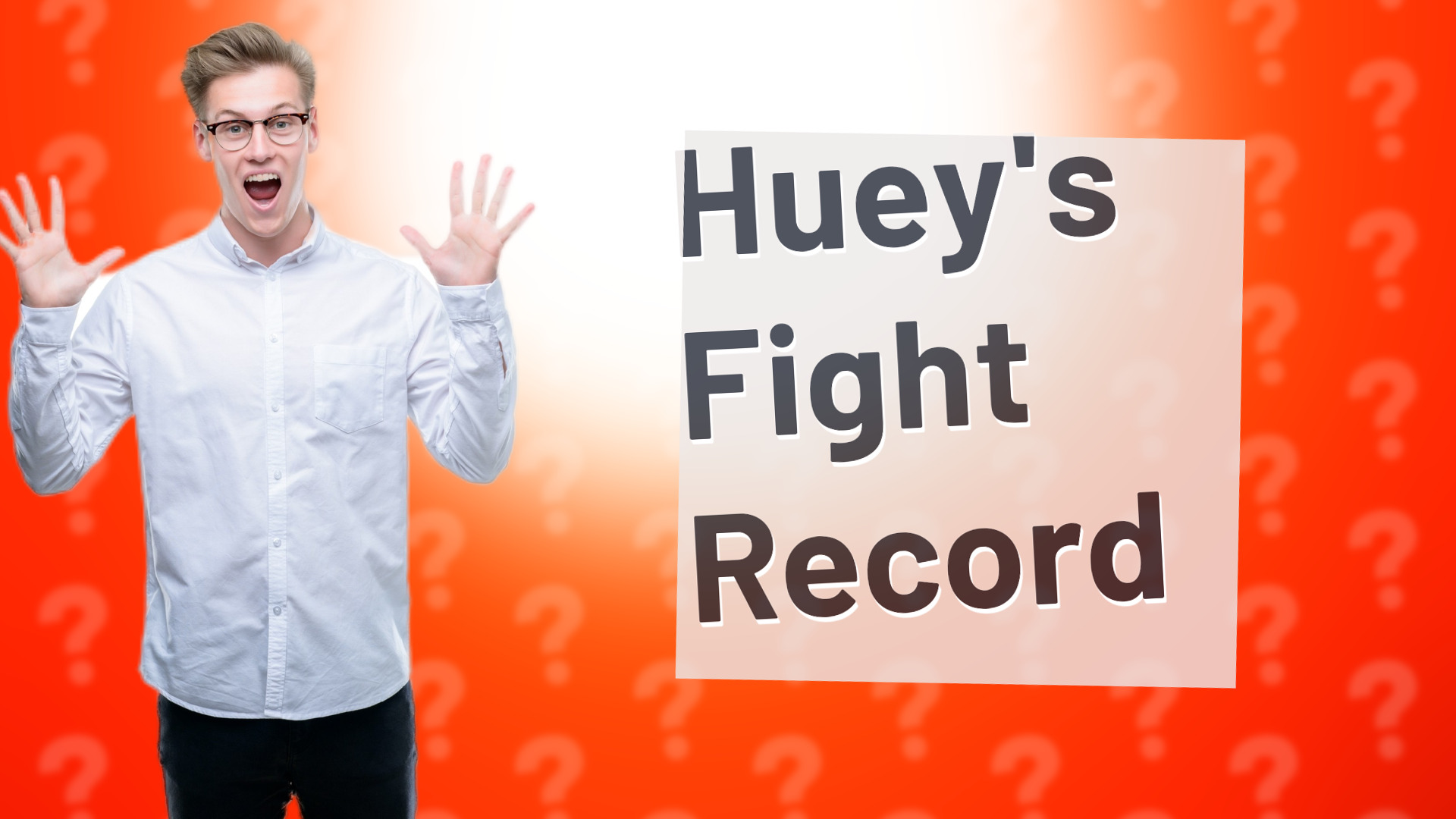 Huey's Fight Record