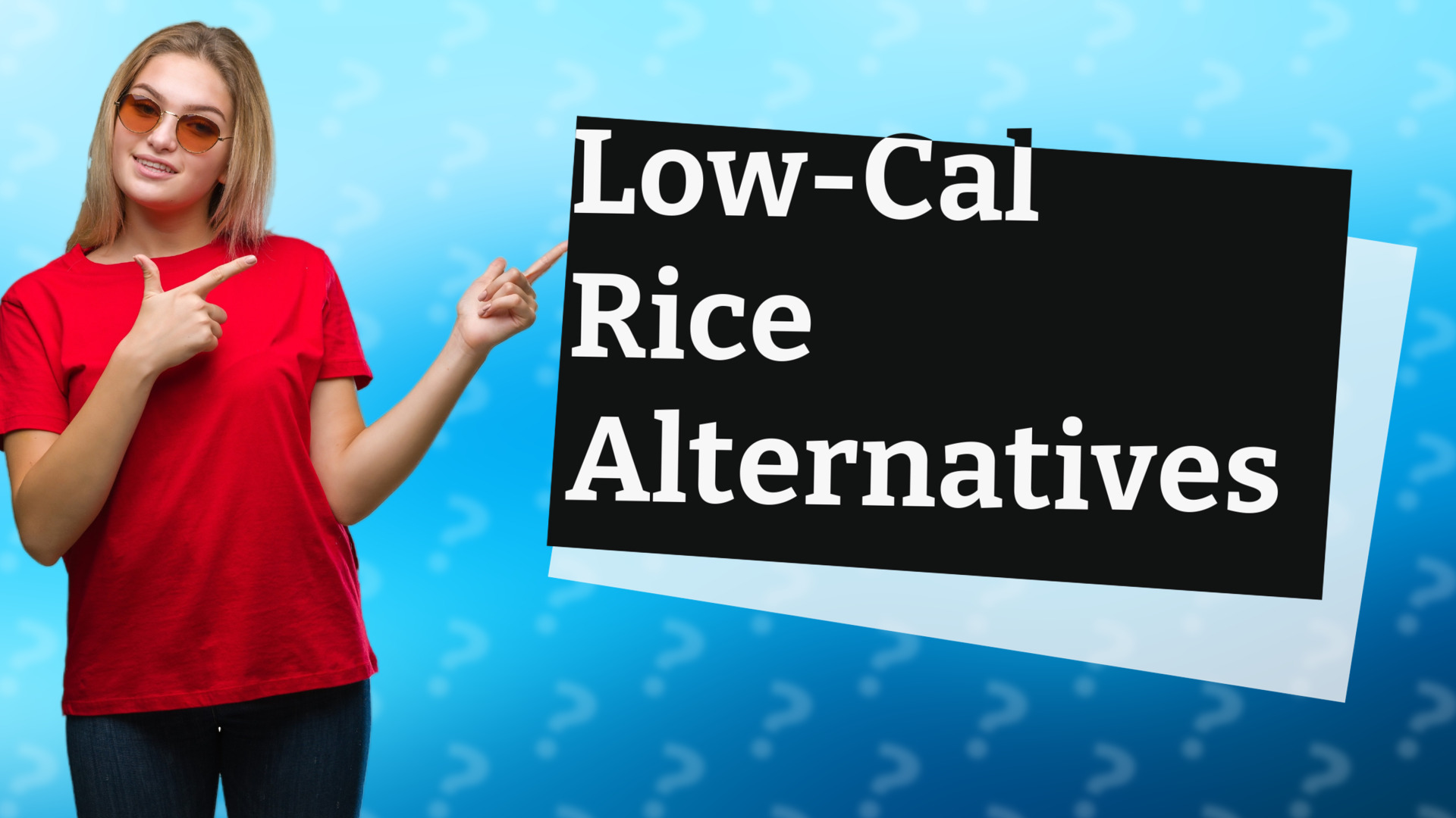 Low-Cal Rice Alternatives