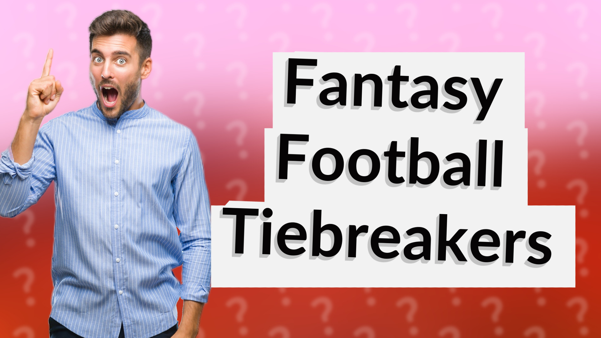 Fantasy Football Tiebreakers
