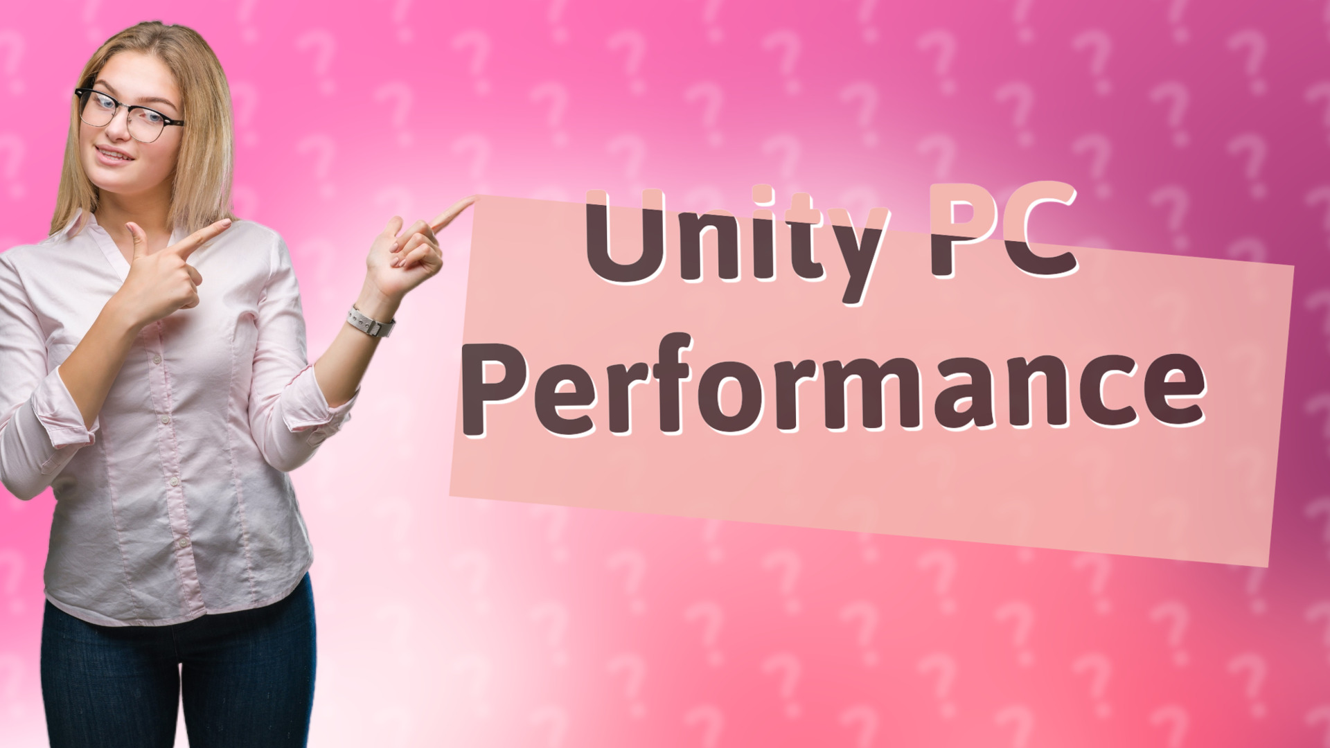 Unity PC Performance