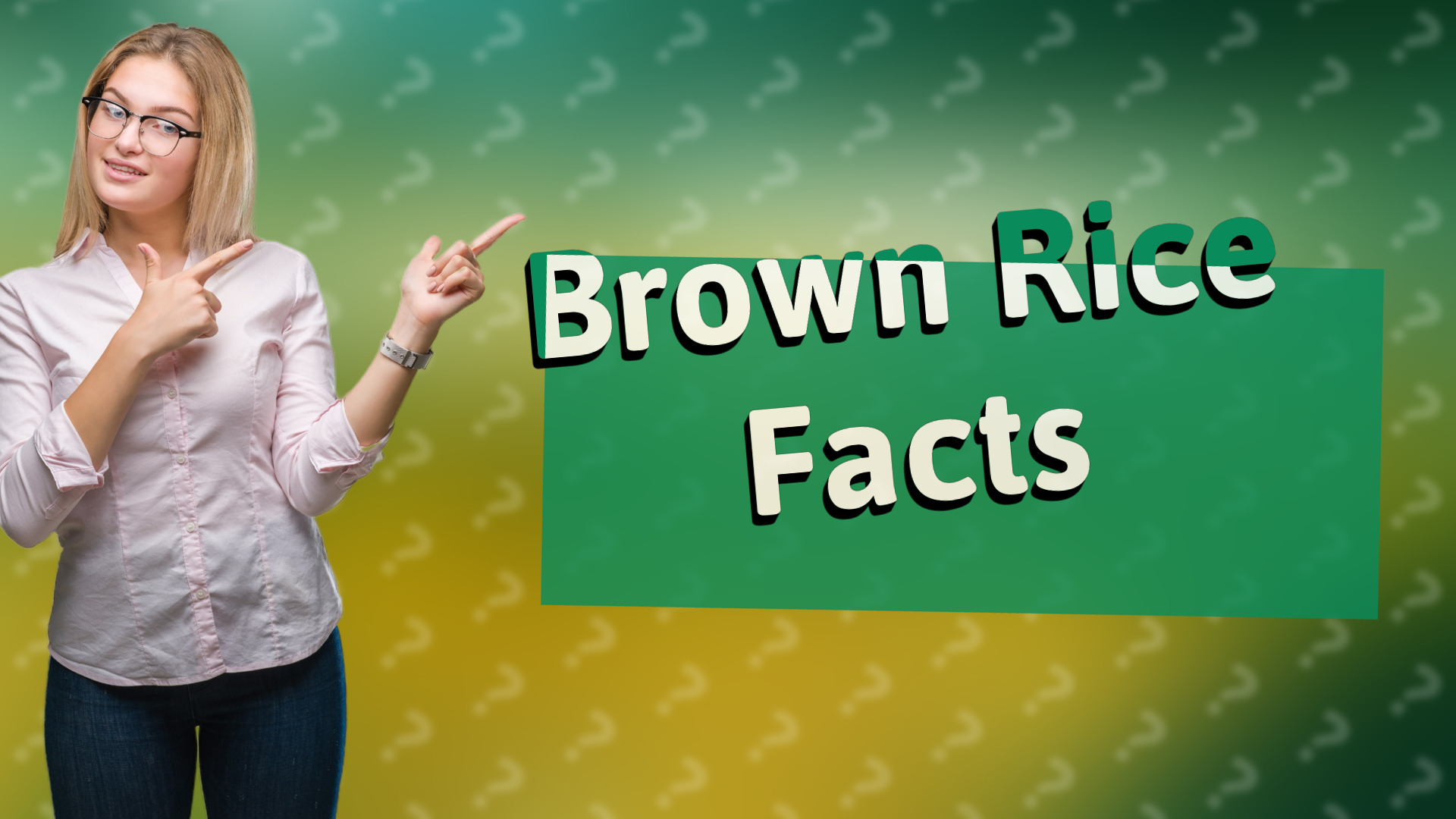 Brown Rice Facts