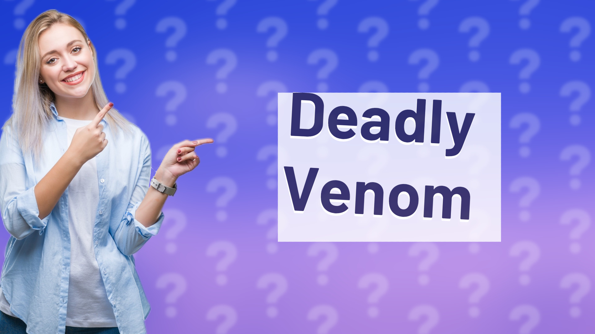 Deadly Venom