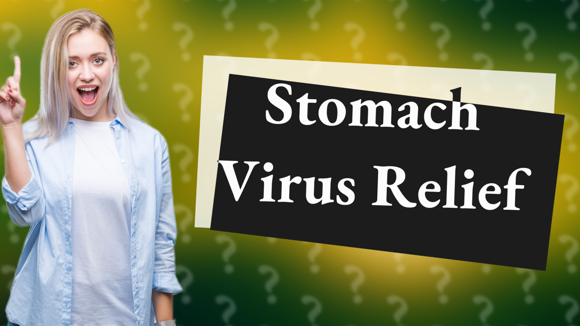 Stomach Virus Relief