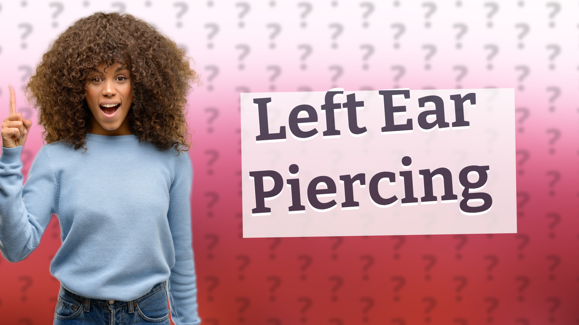 Left Ear Piercing