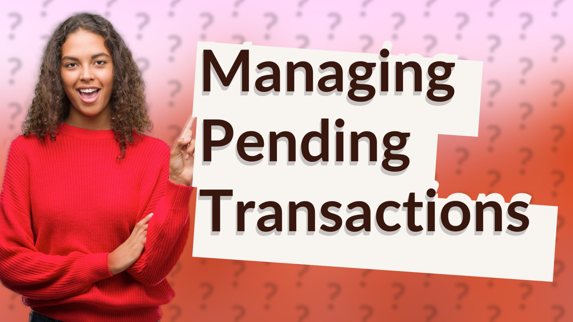 Managing Pending Transactions